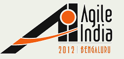 Agile India 2012 | Asia's Premier Agile and Lean Software Conference